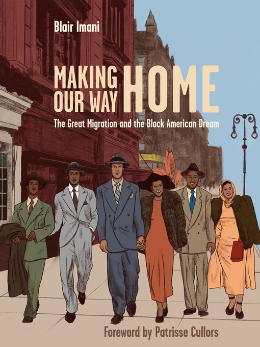Title details for Making Our Way Home by Blair Imani - Available
